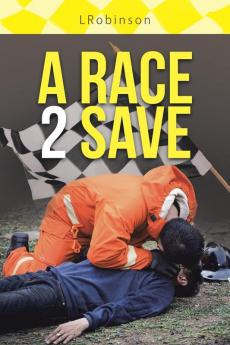 A Race 2 Save