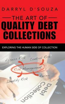 The Art of Quality Debt Collections