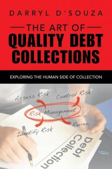 The Art of Quality Debt Collections