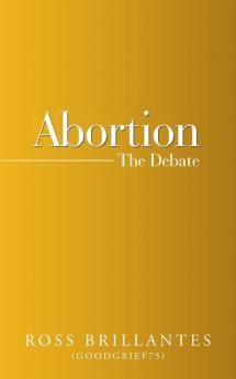 Abortion - the Debate