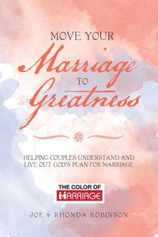 Move Your Marriage to Greatness