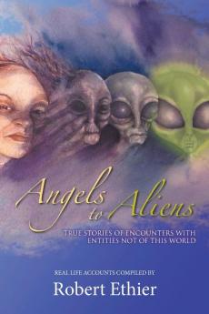 Angels to Aliens