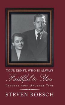 Your Ernst Who Is Always Faithful to You