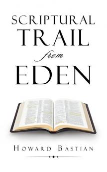 Scriptural Trail from Eden