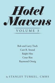 Hotel Mavens  Volume 3