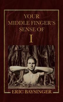 Your Middle Finger's Sense of I