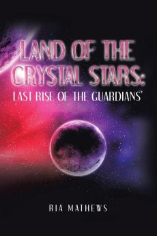 Land of the Crystal Stars