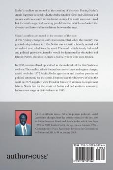 Sudan's People and the Country of 'South Sudan' from Civil War to Independence 1955-2011