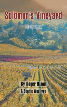 Solomon's Vineyard: Book V: 5