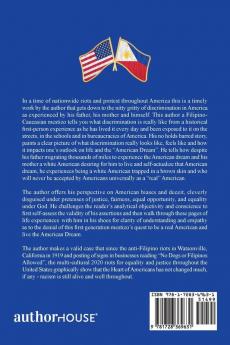 Life Experiences of a First-Generation Mestizo (Filipino - Caucasian) American: Challenges Struggles and Successes of a White Man in Brown Skin