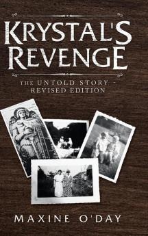 Krystal's Revenge: The Untold Story - Revised Edition