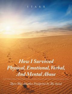 How I Survived Physical  Emotional Verbal and Mental  Abuse