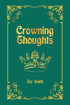 Crowning Thoughts