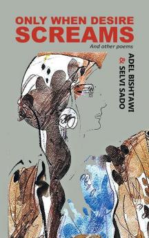 Only When Desire Screams