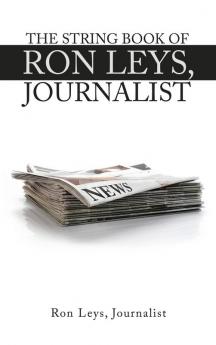 The String Book  of Ron Leys  Journalist