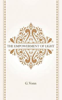 The Empowerment of Light