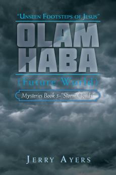 Olam Haba (Future World) Mysteries Book 5-Storm Clouds