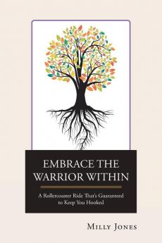 Embrace the Warrior Within