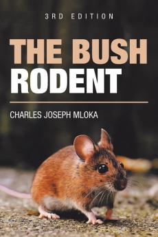 The Bush Rodent