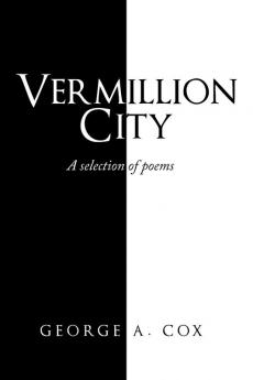 Vermillion City: A Selection of Poems