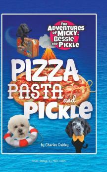 Pizza Pasta and Pickle