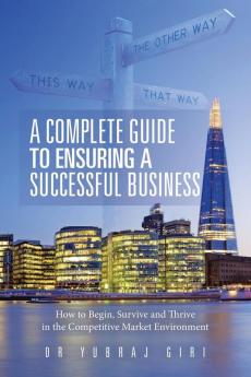 A Complete Guide to Ensuring a Successful Business