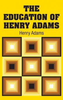 The Education of Henry Adams