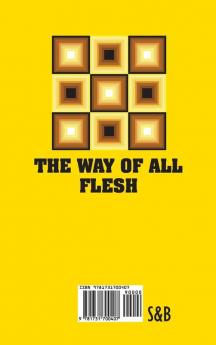 The Way of All Flesh