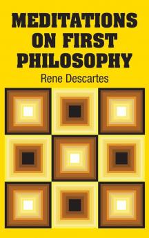 Meditations on First Philosophy