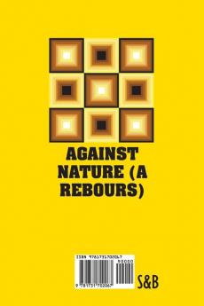 Against Nature (A Rebours)