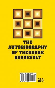 The Autobiography of Theodore Roosevelt