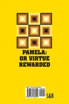 Pamela: Or Virtue Rewarded