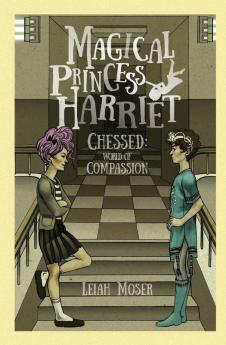 Magical Princess Harriet: Chessed World of Compassion: 1