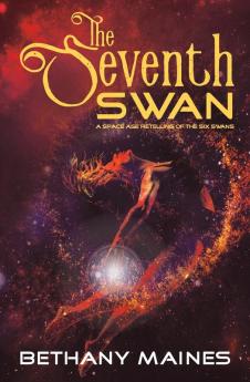 The Seventh Swan (Galactic Dreams)