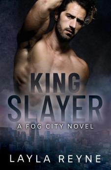 King Slayer: A Fog City Novel: 2