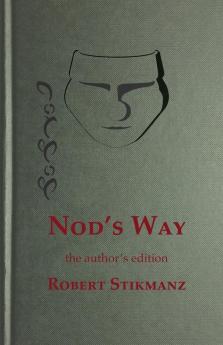 Nod's Way the Author's Edition