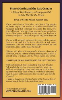 Prince Martin and the Last Centaur: A Tale of Two Brothers a Courageous Kid and the Duel for the Desert: 5 (Prince Martin Epic)