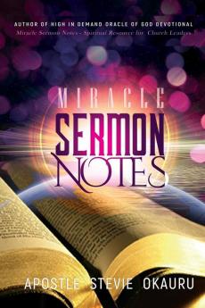 Miracle Sermon Notes: spiritual resource for church leaders