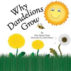 Why Dandelions Grow