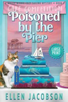 Poisoned by the Pier: Large Print Edition: 3 (Mollie McGhie Cozy Sailing Mystery)