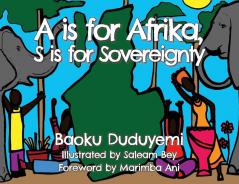 A is for Afrika S is for Sovereignty