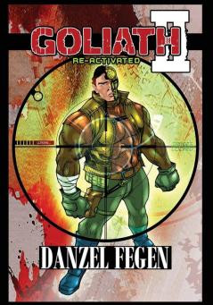 Goliath Graphic Novel: An Army Of One