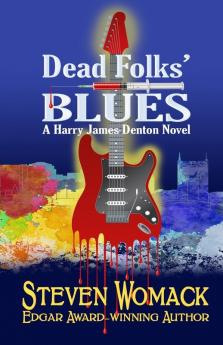 Dead Folk's Blues: 1 (Harry James Denton)