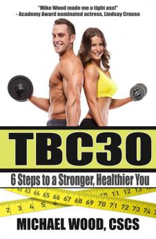 Tbc30: 6 Steps to a Stronger Healthier You