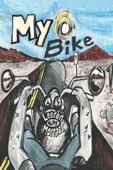 My Bike: A Motorcycle Graphic Novel