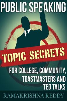Public Speaking Topic Secrets For College Community Toastmasters and TED talks