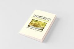 An Anthropology of Anthropology
