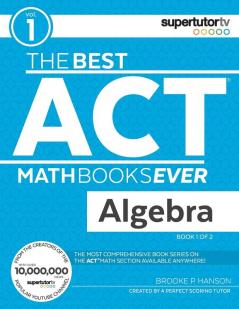 The Best ACT Math Books Ever Book 1