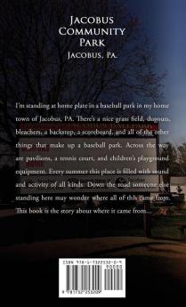 Jacobus Community Park - Jacobus PA.: A History and Tribute