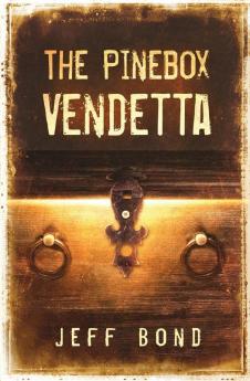 The Pinebox Vendetta: 1